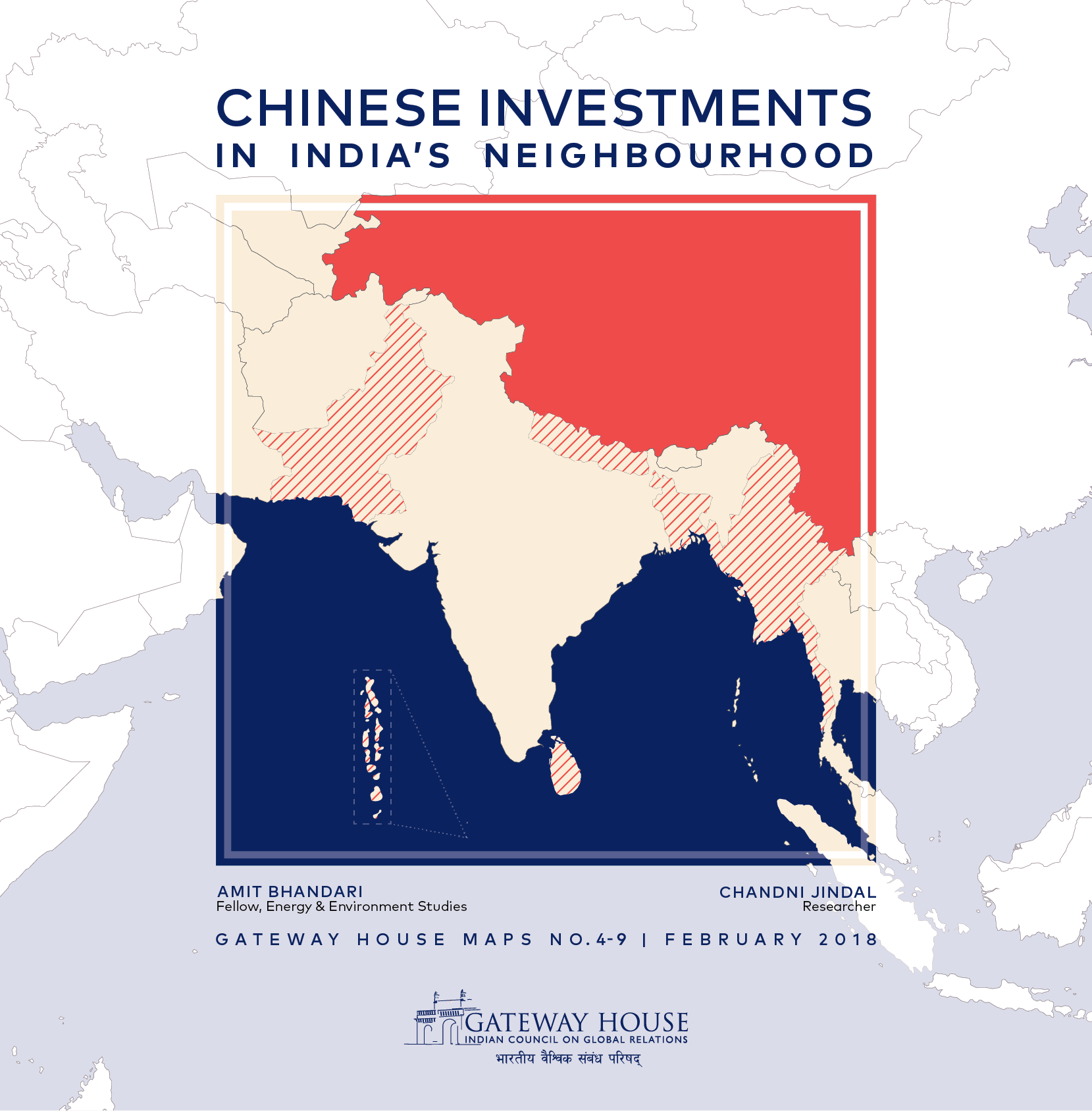 Gateway House's research on Chinese investments in India's Neighbourhood. Researched by Amit Bhandari and Chandni Jindal.